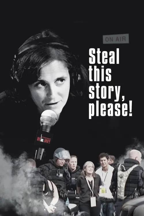 Постер «Steal This Story, Please!»